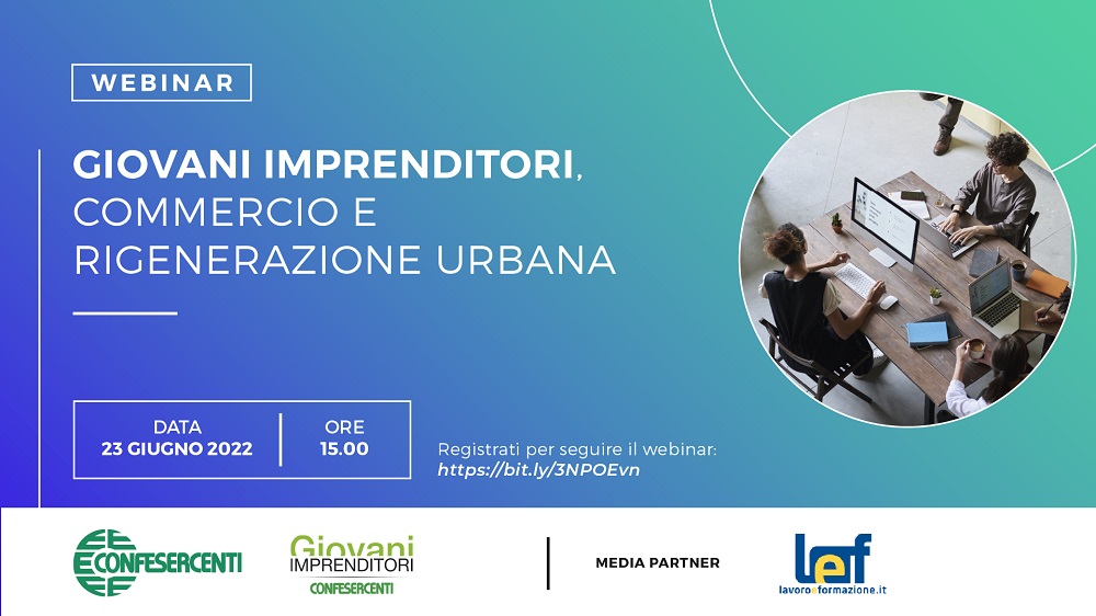 Webinar “Giovani imprenditori, commercio e rigenerazione urbana”