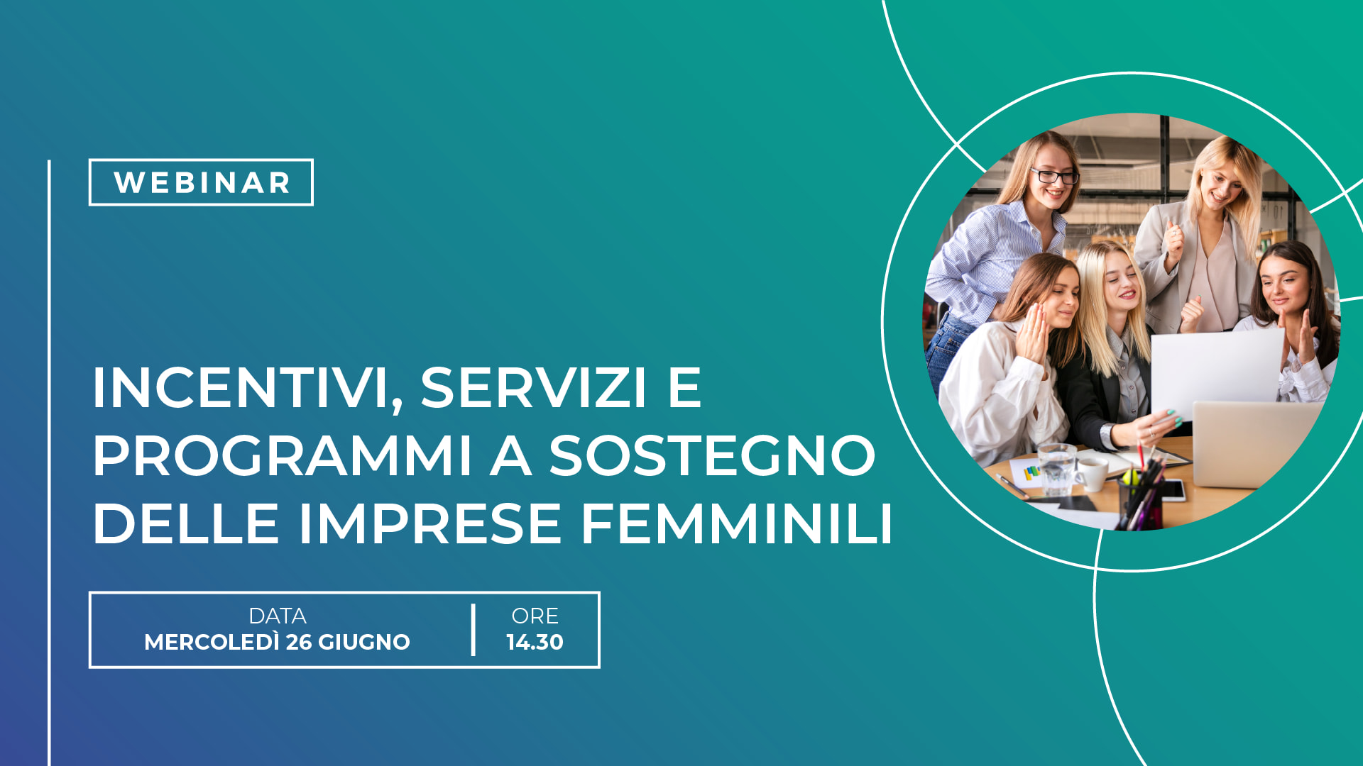 Impresa Donna Confesercenti: webinar “Incentivi, Servizi e Programmi a sostegno delle imprese femminili”